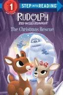 THE CHRISTMAS RESCUE (RUDOLPH THE RED-NOSED REINDEER)