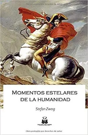 MOMENTOS ESTELARES DE LA HUMANIDAD