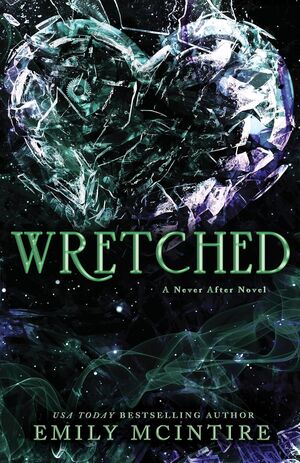 NEVER AFTER 3: WRETCHED