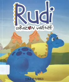 RUDI CORAZON VALIENTE