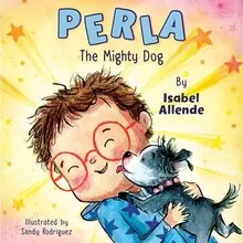 PERLA, LA SÚPER PERRITA PERLA, LA SÚPER PERRITA