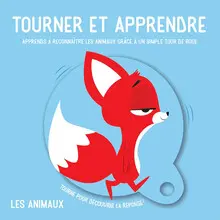 TOURNER ET APPRENDRE LES ANIMAUX