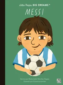 LITTLE PEOPLE, BIG DREAMS: MESSI LITTLE PEOPLE, BIG DREAMS: MESSI