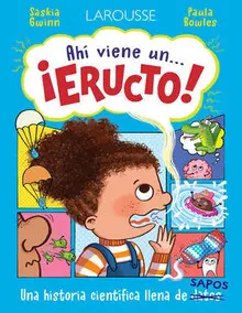 AHÍ VIENE UN... ¡ERUCTO!